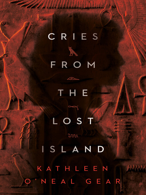 Title details for Cries from the Lost Island by Kathleen O'Neal Gear - Wait list